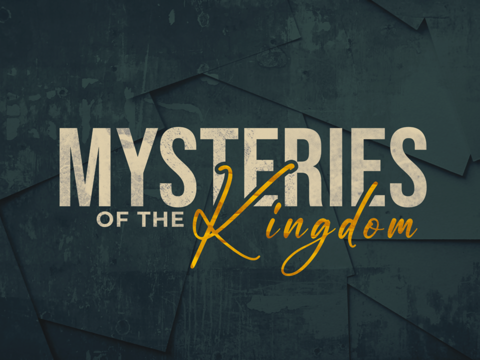 Mysteries Of The Kingdom